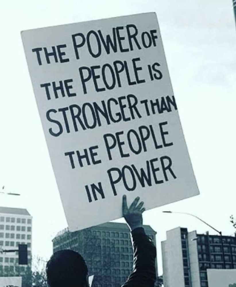 THE POWER OF THE PEOPLE IS STRONGER THAN THE PEOPLE IN POWER
