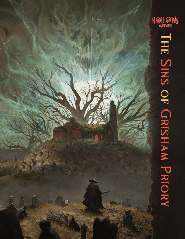 The cover of tabletop roleplaying game Hollows' The Sins of Grisham Priory adventure, with a cloaked figure holding a gun who is standing in a graveyard while looking at a church on a hill glowing red while surrounded by scary ethereal energy. 