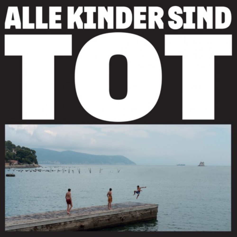 Alle Kinder sind tot by Kochkraft durch KMA