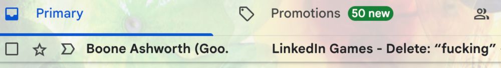 screenshot of my boss' email inbox that shows I dutifully accepted his suggestion to Delete: "fucking"