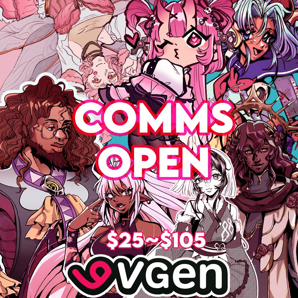 Multiple characters drawn by Astronautilus in various styles. In the center reads Comms open, $25~$105 USD, Vgen