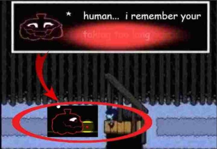 A meme with low quality jpeg artifacts. at the top is an undertale-style text-box containing the words "human... i remember your" and then below is the words "taking too long" surrounded by a red glow, making it almost illegible. inside the text box there is also an image of the character 'Jackenstein' as seen in his bossfight in deltarune. there is a red arrow coming out of the text box and pointing to a red circle which surrounds another image of jackenstein facing an edited version of the 'frisk' sprite from undertale changed to look like 'Kris' from deltarune. 