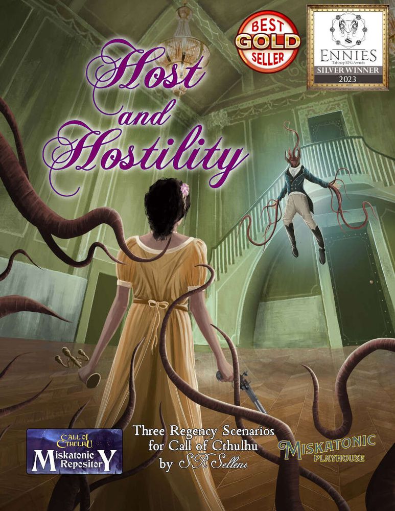 Book cover of Host and Hostility, showing a Regency era lady wearing a yellow dress facing a man in tailcoat and breaches floating in the air with tentacles emerging from his arms and neck. The lady is armed with a candle-stick and a pistol. In the foreground, more tentacles are encroaching into the frame.