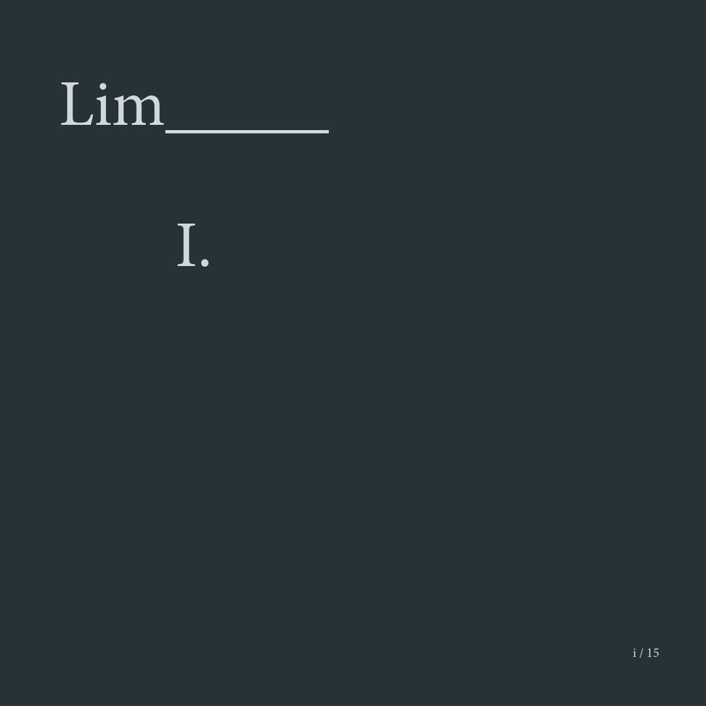 Lim_____ I.