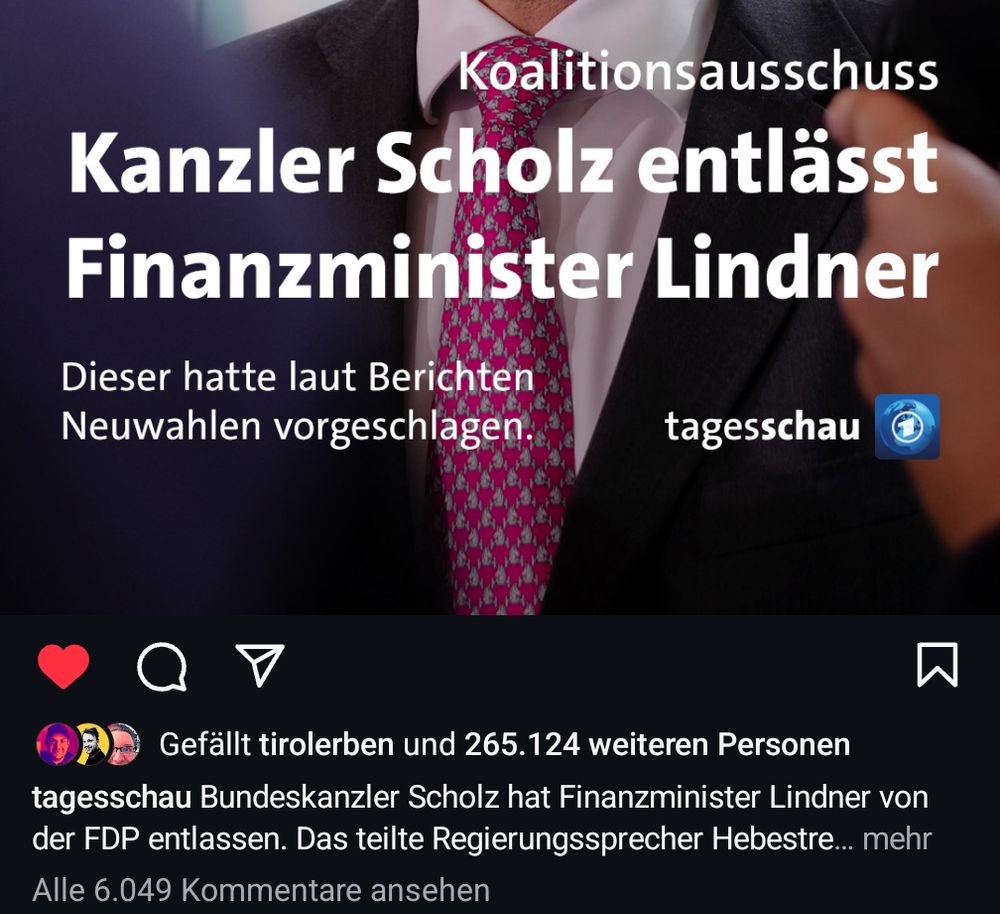 Instagram-Post der Tagesschau: Kanzler Scholz entlässt Lindner. 
Gefällt 265.125 Personen.