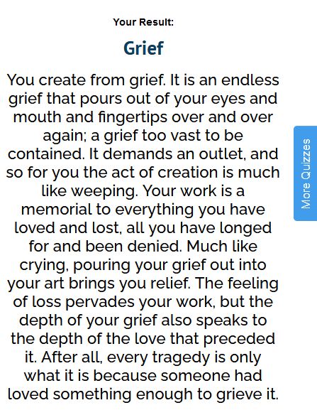 The result of a uQuiz on why one creates their art. The result is Grief.