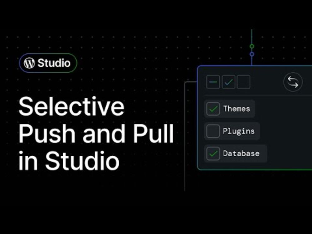 Deploy with precision: Selective Sync in WordPress Studio