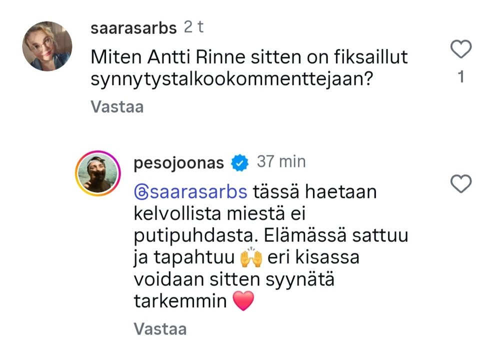 Saarasarbs: Miten Antti Rinne sitten on fiksaillut synnytystalkookommemttejaan? 

pesojoonas: tässä haetaan kelvollista miestä ei putipuhdasta. Elämässä sattuu ha tapahtuu 🤲 eri kisassa voidaan sitten syynätä tarkemmin ❤️