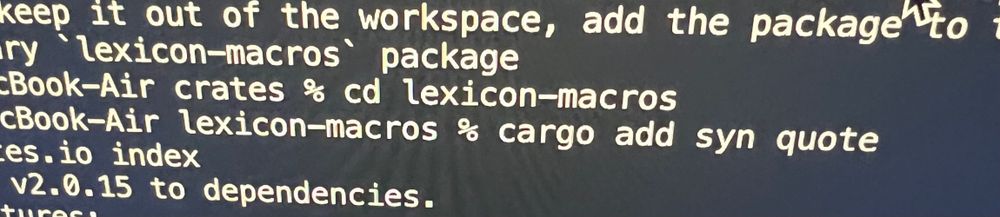 Photo of a terminal of me installing the syn and quote crates