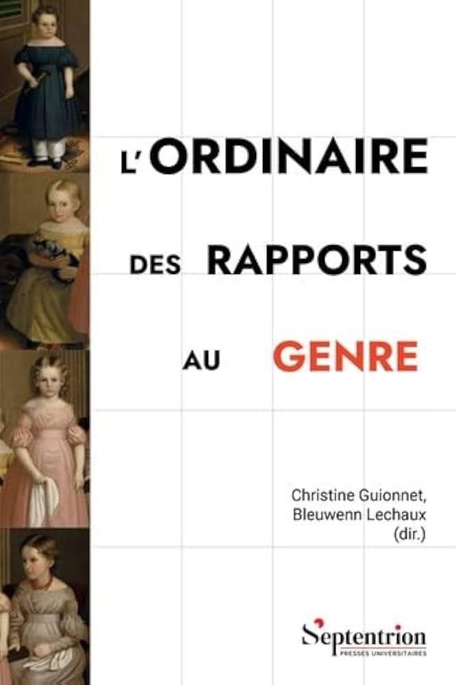 
L'ordinaire des rapports au genre - Ce que les catégorisations identitaires révèlent - Grand Format
Christine Guionnet, Bleuwenn Lechaux
