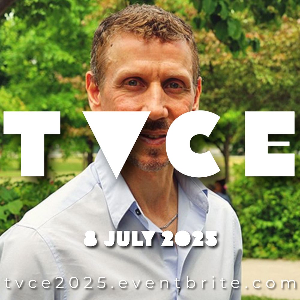 Smiling person with light hair stands outdoors with greenery in the background, wearing a light-colored shirt. Text overlay: "TVCE 8 July 2025 tvce2025.eventbrite.com."