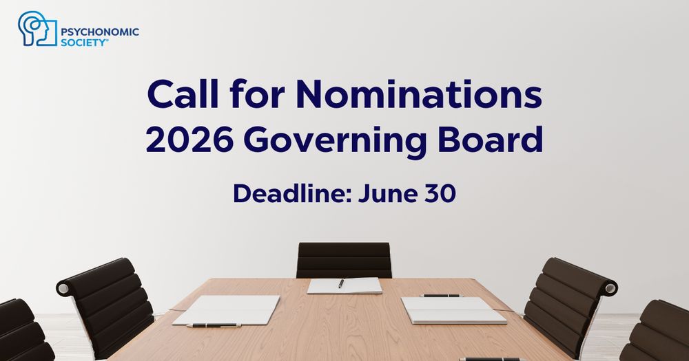 Call for Governing Board Nominations. Deadline: June 30. Navy text over a light grey background with board meeting table and chairs. Psychonomic Society logo on the left upper corner. 