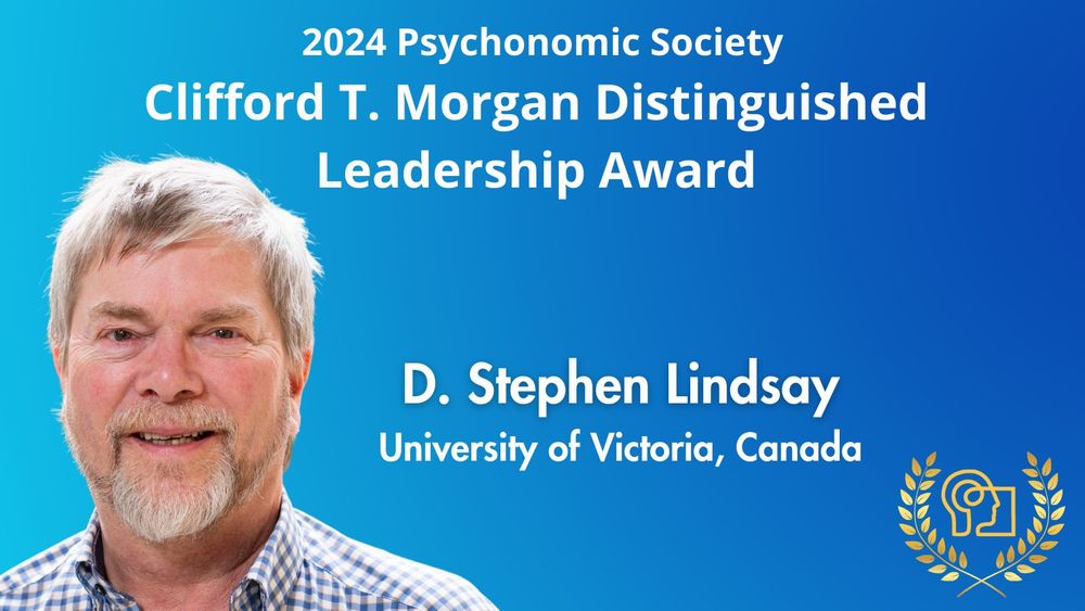 Blue background with PS logo welcoming the new 2024 Clifford T. Morgan Distinguished Leadership Award recipient, D. Stephen Lindsay, University of Victoria, Canada.