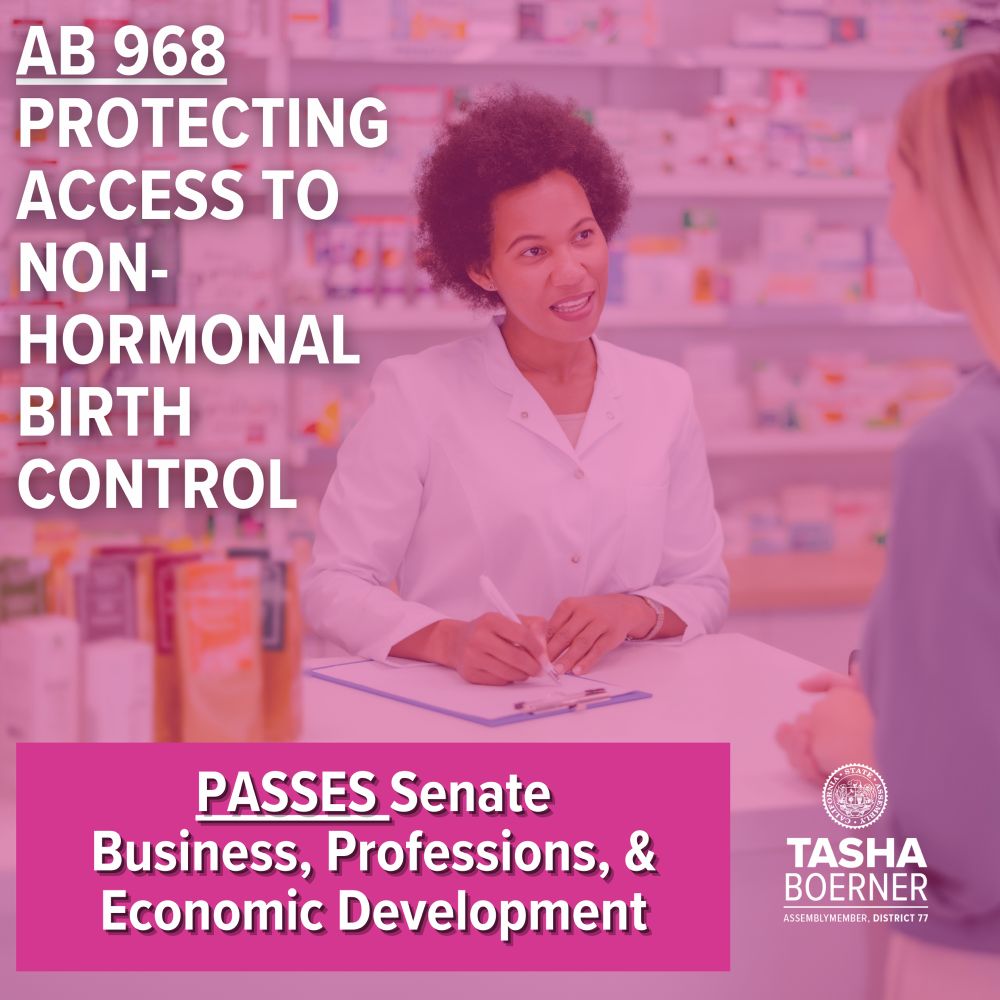 A picture of a pharmacist in a pharmacy. AB 968 Protecting Access to Non-Hormonal Birth Control in white font. A magenta text box states that the bill passed Senate Business, Professions, & Economic Development.
