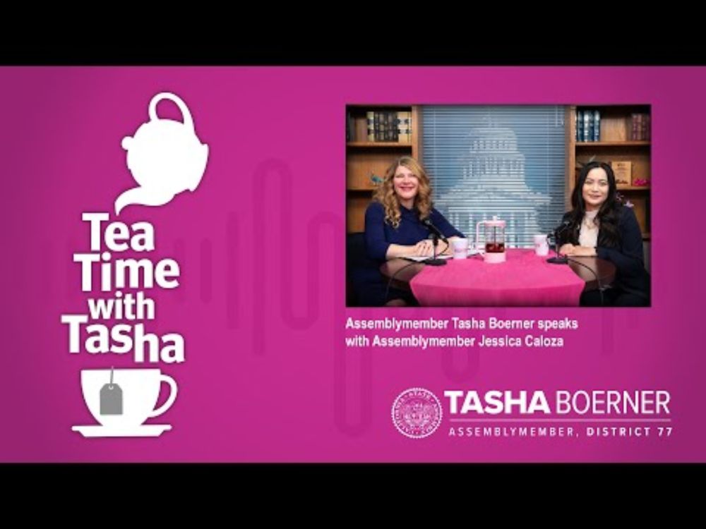 Tea Time with Tasha and Assemblymember Jessica Caloza