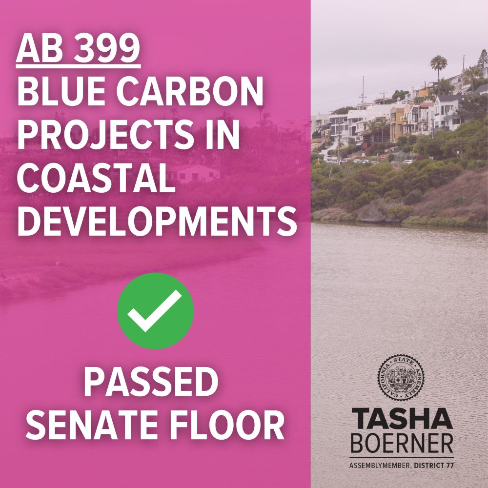AB 399 Blue Carbon Projects in Coastal Developments PASSED Senate Floor
