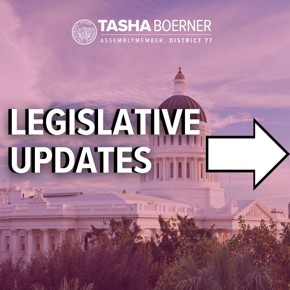 Assemblymember Tasha Boerner white logo with a Legislative Updates title and an arrow pointing right