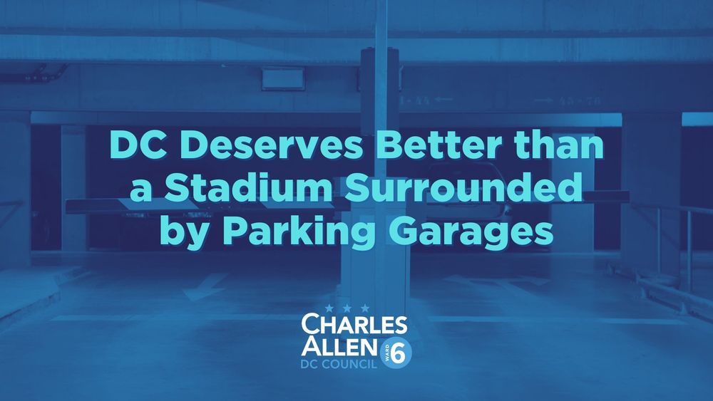 DC Deserves Better than a Stadium Surrounded by Parking Garages