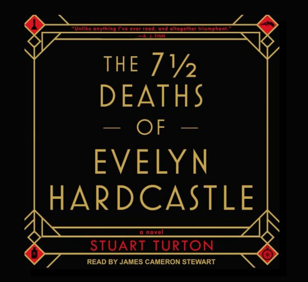 The 7 1/2 Deaths of Evelyn Hardcastle by Stuart Turton audiobook cover.