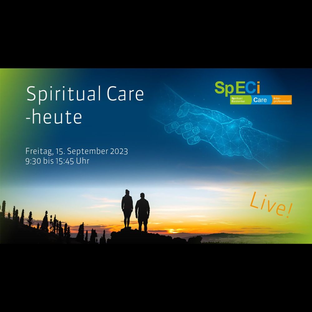 Fachtagung: Spiritual Care– heute (SpECi)