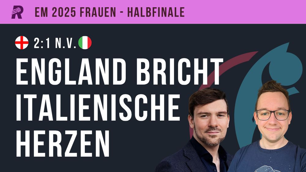 Thumbnail der neuen Folge mit dem Titel: England bricht italienische Herzen.