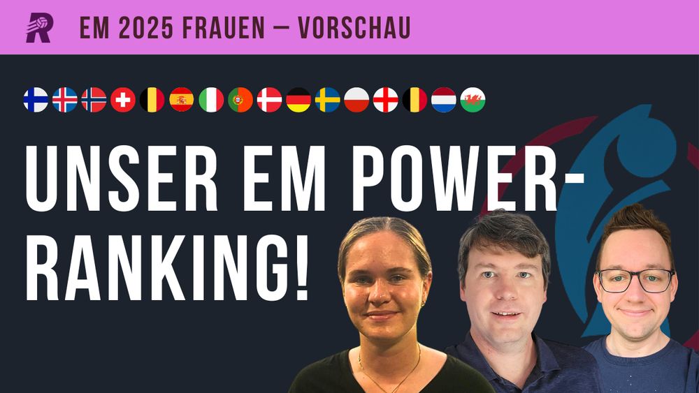 Thumbnail der neuen Folge mit dem Titel: Unser EM Power-Ranking.