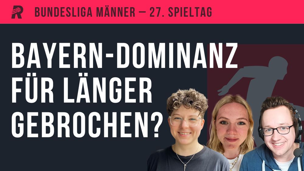 Thumbnail der neuen Folge mit dem Titel: Bayern-Dominanz für länger gebrochen?"