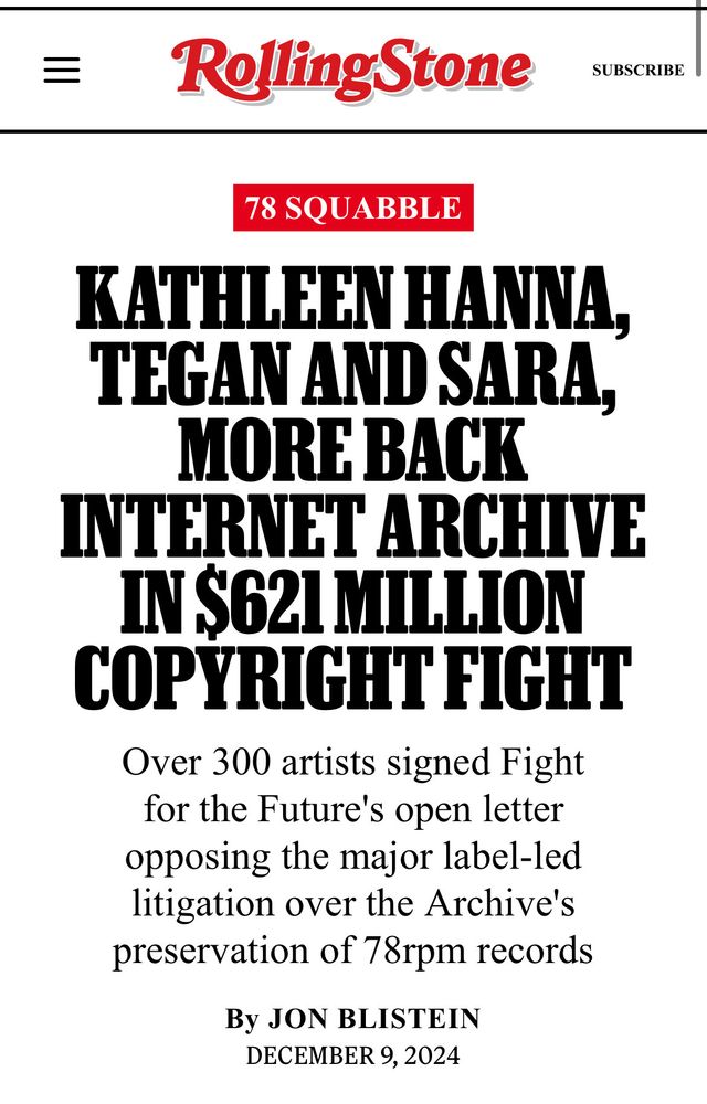 Rolling stone magazine cover with caption ' Kathleen Hanna, Tegan and Sara, More Back Internet Archive in $621 Million Copyright Fight. Over 300 artists signed Fight for the Futures open letter opposing the major label-led litigation over the Archives preservation of 78rpm records