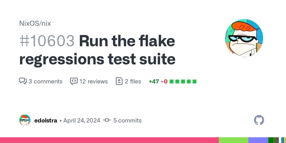 Run the flake regressions test suite by edolstra · Pull Request #10603 · NixOS/nix