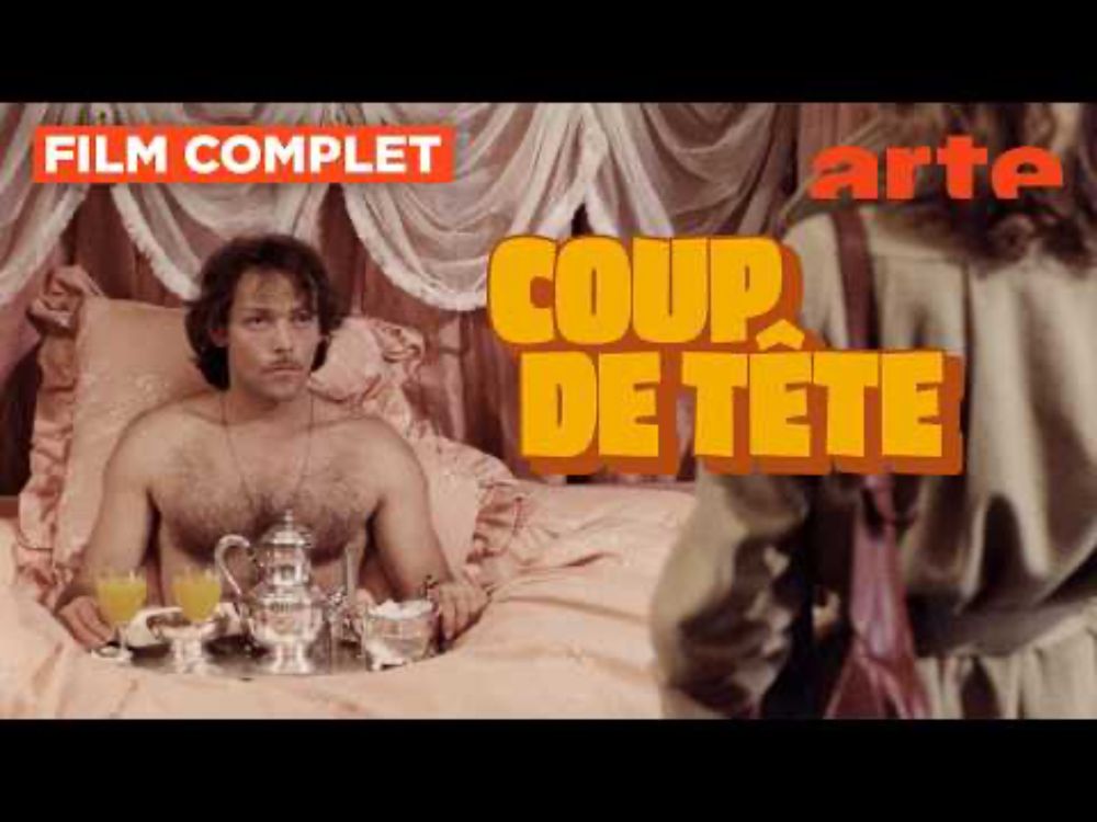 Coup de tête | Film complet | ARTE Cinema