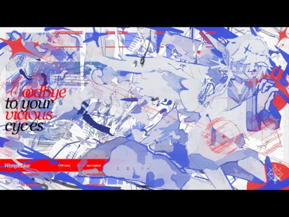 WangleLine - Goodbye to Your Vicious Cycles (From osu!catch World Cup 2025)