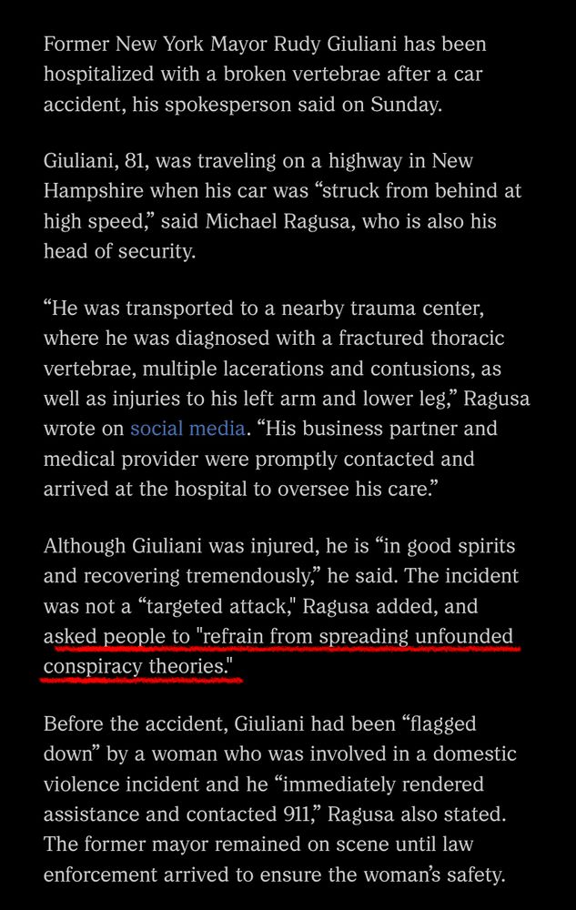 Former New York Mayor Rudy Giuliani has been hospitalized with a broken vertebrae after a car accident, his spokesperson said on Sunday. Giuliani, 81, was traveling on a highway in New Hampshire when his car was 
