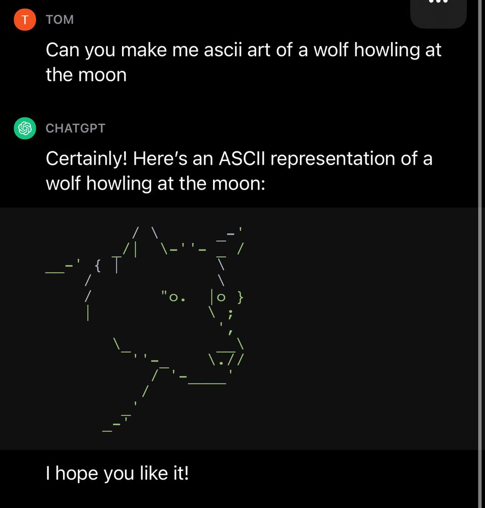 Asking GPT to make ascii art of wolf of moon only draws wolf 
