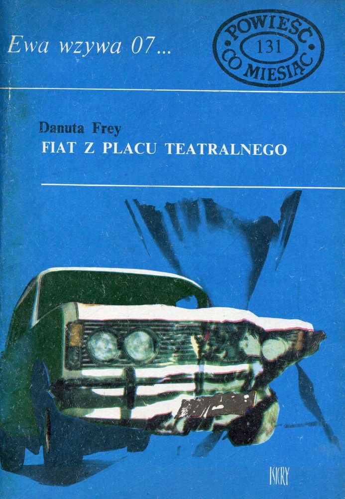 Joanna Świerczyńska | 'Fiat z placu teatralnego' Danuta Frey, 1985.
