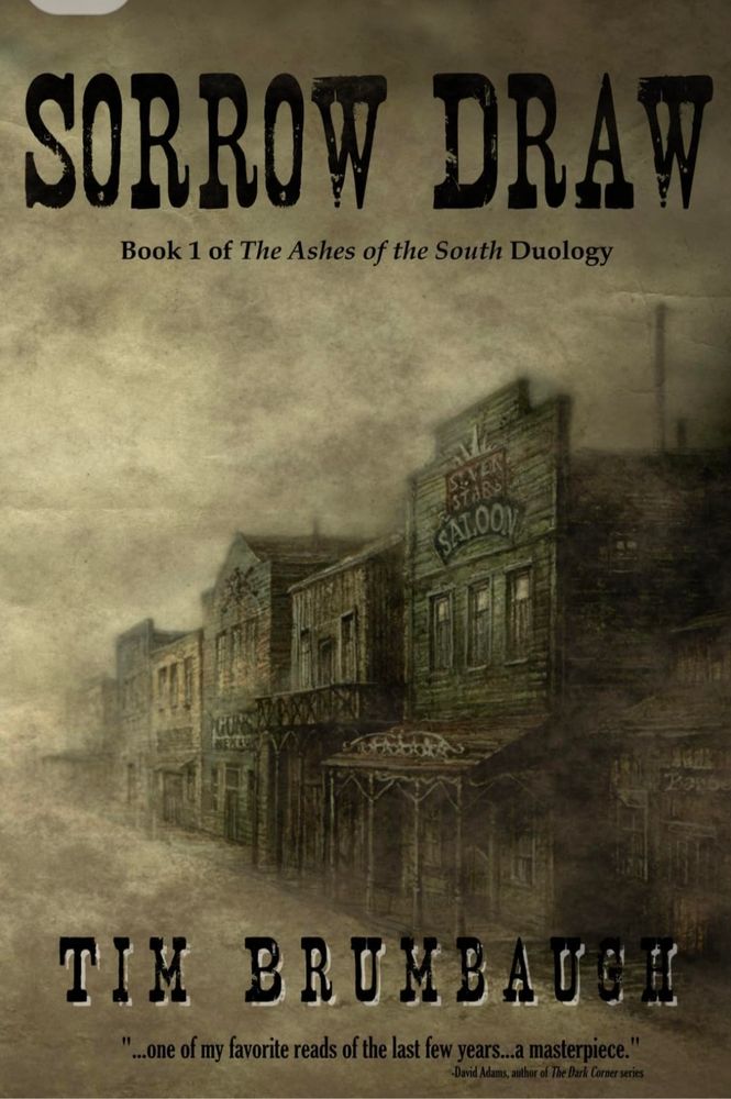Cover for the book Sorrow Draw by Tim K Brumbaugh.