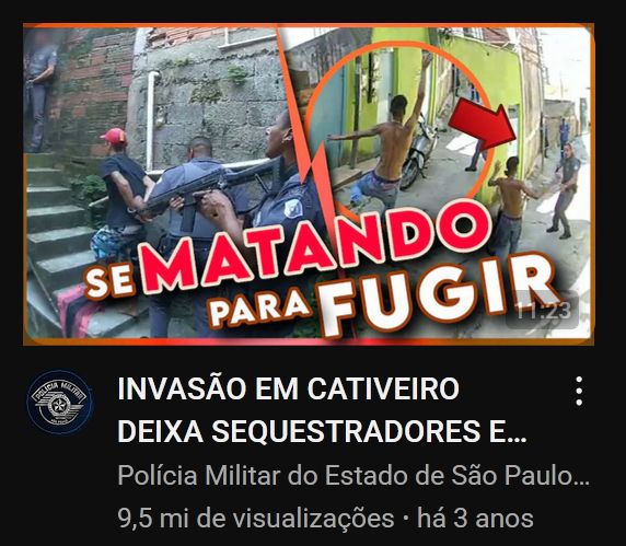 Print do canal da PM-SP no Youtube. A thumbnail mostra pessoas fugindo da polícia e a chamada é "Se MATANDO para FUGIR".