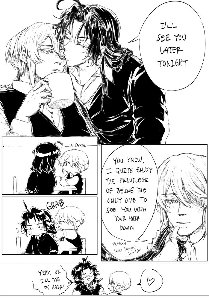Sherliam comic
Liam with coffee cup in hand, Sherly leaning in and kissing his scarred eye, “I’ll see you later tonight” Sherly’s hair isn’t tied up 

Chibi Liam STARE at Sherly
Chibi Liam smiling and pulling at Sherly’s hair

Liam holding the end of Sherly’s hair close to his face, “You know I quite enjoy the privilege of being the only one to see you with your hair down.” Side text: perhaps later tonight, hm? ♡

Chibi Sherly with heart jumping out i his chest with Liam smiling. “yeah ok I’ll tie my hair!” 