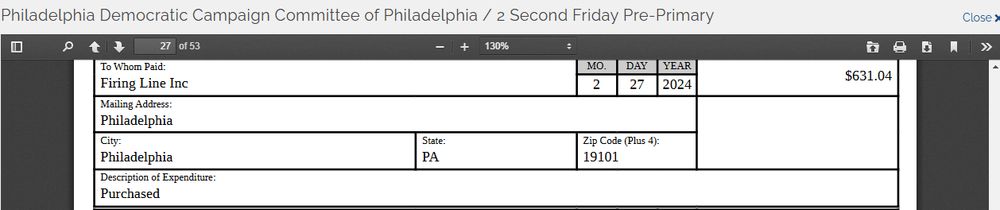The Philadelphia Democratic Campaign Committee disclosed that they made a $631 expenditure in February 2024 at Firing Line Inc, a Gun Shop