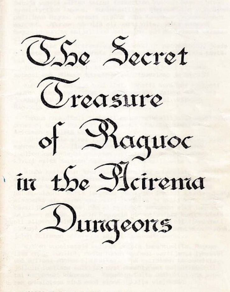 Cover of one of the first Finnish rpgs: The Secret Treasure of Raguoc in the Acirema Dungeons II (1986) by Nordic. 