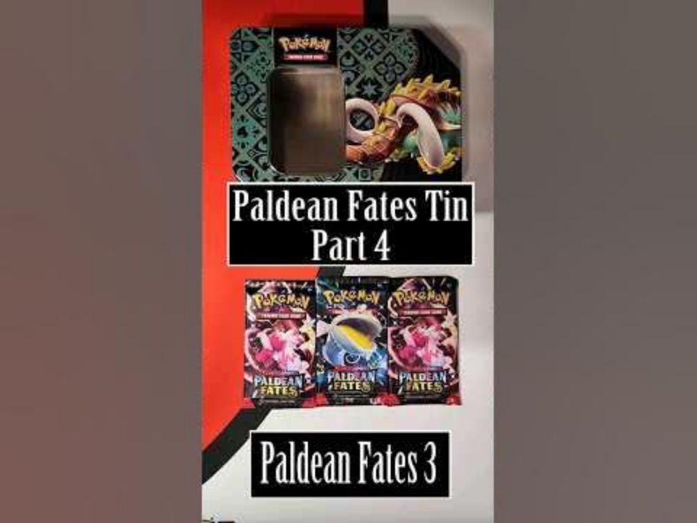 Paldean Fates Part 4: Paldean Fates 3