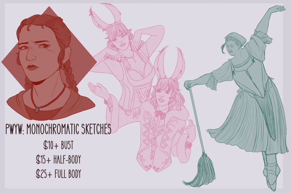 A commission sheet with various sizes of color sketches ranging from bust to full body. The text reads: PWYW (pay what you want) monochromatic sketches:
$10+ bust
$15+ half-body
$25+ full body.