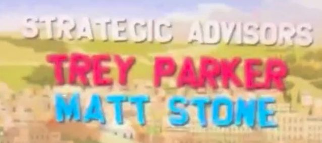 strategic advisors (in white)
trey parker (in pink)
matt stone (in blue)