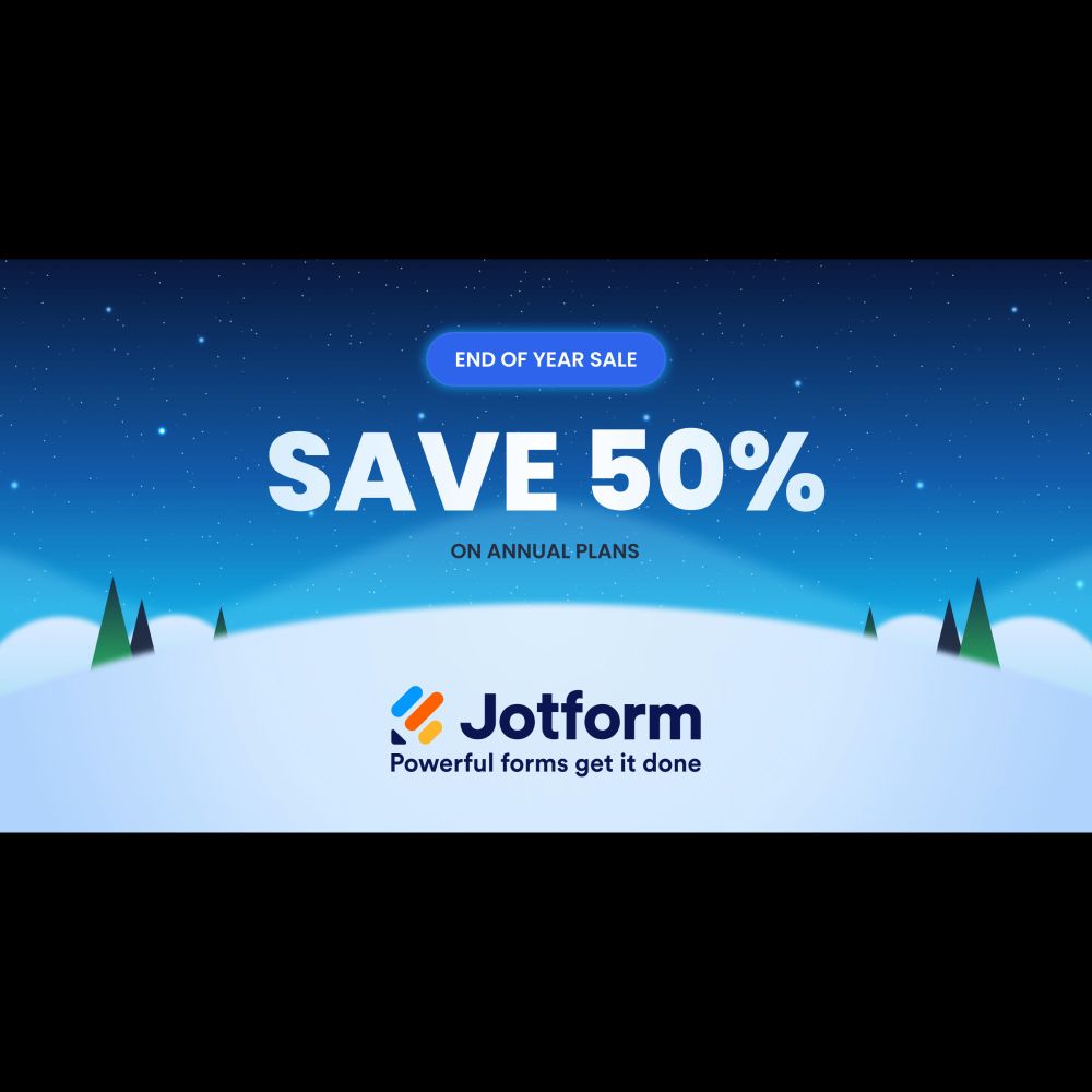 Jotform End of Year Sale. Subscribe now & save 50%