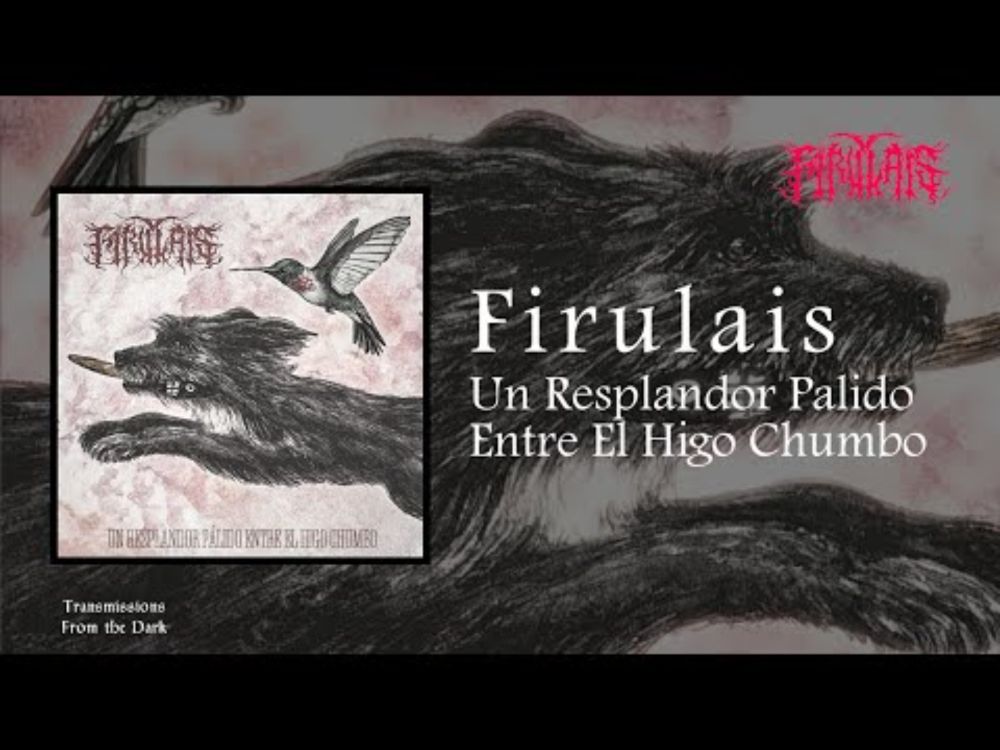 Firulais - Un Resplandor Palido Entre El Higo Chumbo (album, 2025) [alternative black metal]