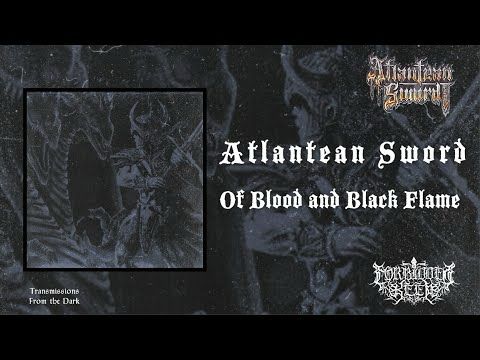 Atlantean Sword - Of Blood and Black Flame (single, 2025) [epic dungeon synth]
