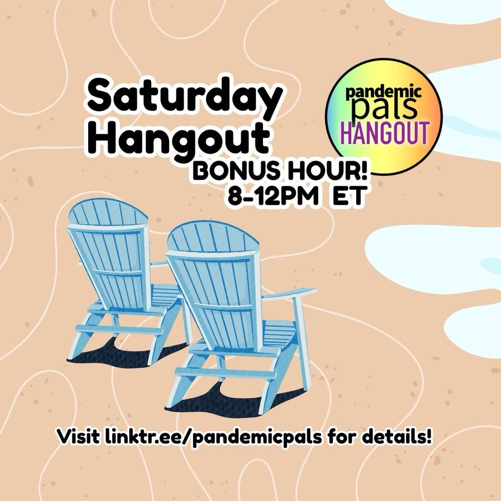 Image Descriptions: Four graphics with a beach themed background featuring sand and wave in a cartoon art style. The first slide has two blue beach chairs side by side and the pandemic pals hangout logo. The second lists the rotating breakout rooms. The third features our social media handle, @pandemiccollab and the icons for bluesky, facebook, instagram, and tik tok. The final slide lists our community mission and welcomes all who take precautions in the ongoing pandemic, with the pandemic collab logo. All list our linktree: linktr.ee/pandemicpals for more info.