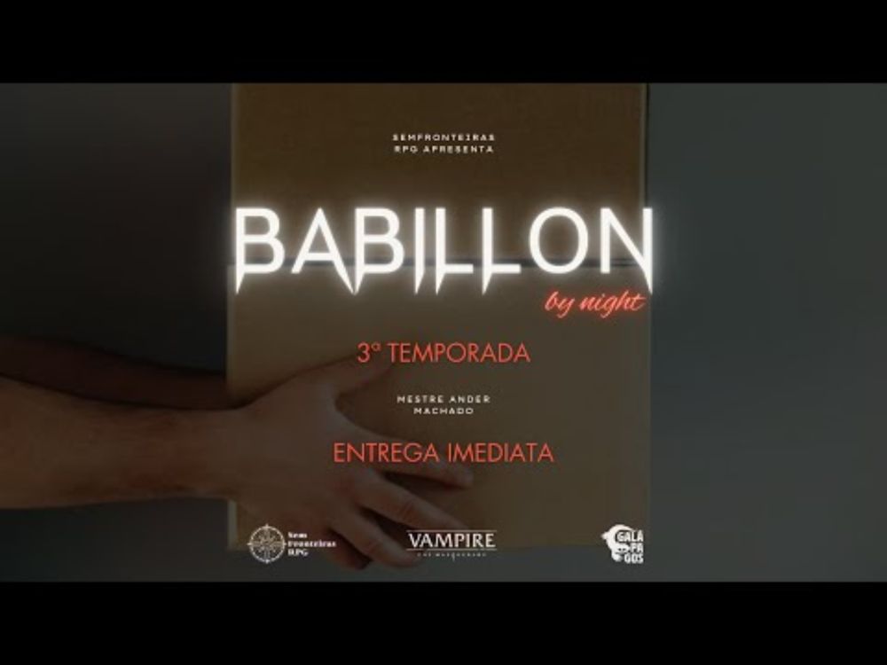 Vampiro a Máscara 5e - Babillon by Night - Episódio 55: Entrega Imediata - 21/07/2025