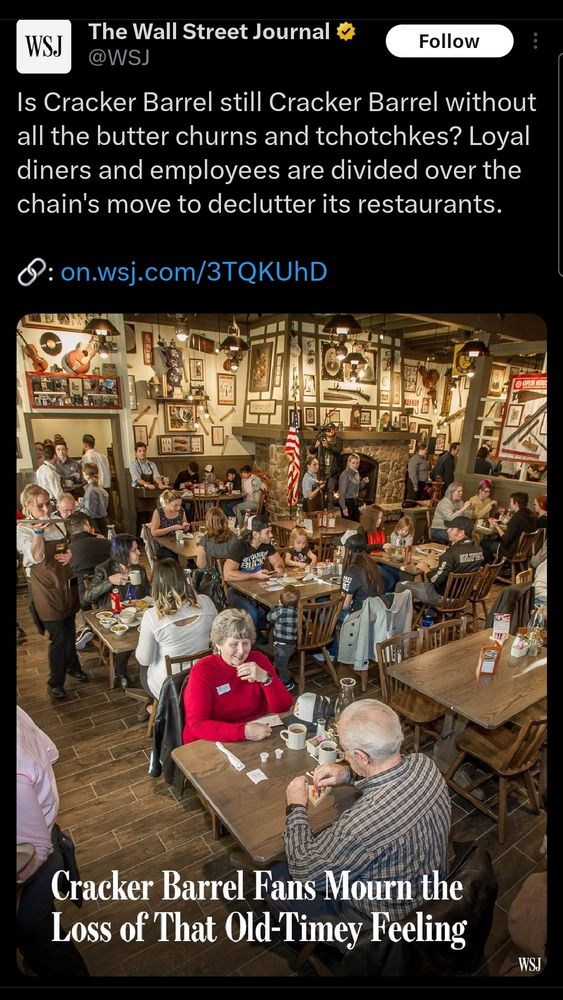 @wsj
Is Cracker Barrel still Cracker Barrel without all the butter churns and tchotchkes? Loyal diners and employees are divided over the chain's move to declutter its restaurants. 

🔗: on.wsj.com/3TQKUhD

PHOTO FEATURING MATT AND NICK JACKSON DINING AT CRACKER BARREL