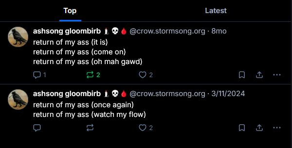 Two bluesky posts by user ashsong gloombirb. Each is a riff on the Mark Morrison song 'Return of the Mack', featuring the main chorus lyric changed to 'return of my ass'.