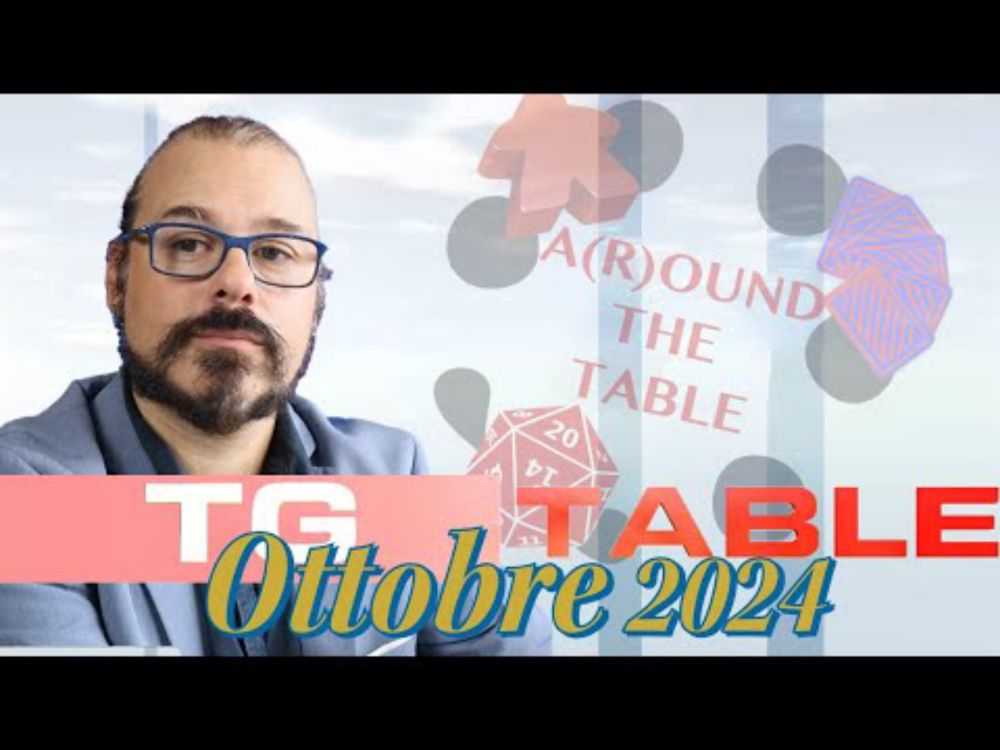 TG Table 17 esima edizione, i migliori giochi da tavolo in uscita a ottobre 2024!